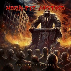MOSHPIT JUSTICE - Future Is Denied (2026) CD